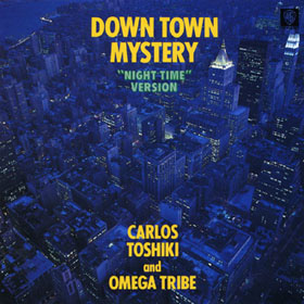 Downtown Mistery「NIGHT TIME VERSION」