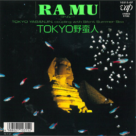TOKYO野蛮人/RAMU【Single】